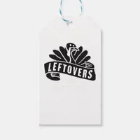 Funny Thanksgiving Leftovers Are For Quitters Turk Gift Tags