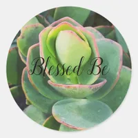 Blessed Be Succulent Classic Round Sticker