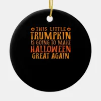 This Little Trumpkin Is Going To Make Halloween Gr Ceramic Ornament
