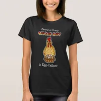 Funny Chicken Lady Humor T-Shirt