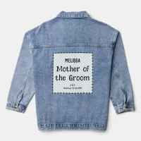 Mother of the Groom Stylish Wedding Personalized Denim Jacket