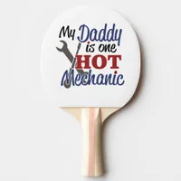 Hot Mechanic Dad Ping Pong Paddle