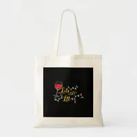Let's Get Lit Wine Glasses Christmas Lights Drinki Tote Bag