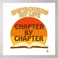 Improve Life By The Chapter Author Fun Slogan Poster