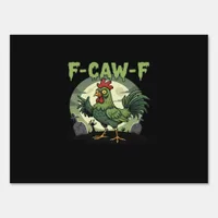 F Caw F Funny Chicken Halloween Vintage Classic Sign