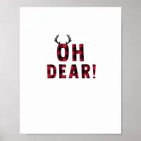 Funny Attitude Oh Dear Plaid Deer Creative Design  Poster