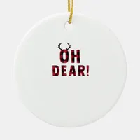 Funny Attitude Oh Dear Plaid Deer Creative Design Ceramic Ornament