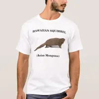 Hawaiian Squirrel (Asian Mongoose) Men's T-Shirt