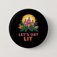 Let's Get Lit  Button
