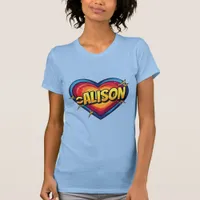 Love Alison T-Shirt