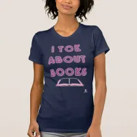 Tok About Books Social Media Design T-Shirt