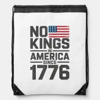 No Kings In America Since 1776 Creative Design Drawstring Bag