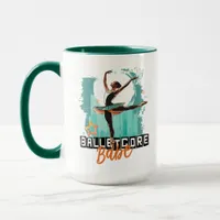 Balletcore Babe | Tutus & Total Domination Mug