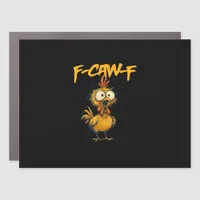 F-Caw-F Funny Chicken Humor F-Caw-F Quote Rooster  Car Magnet