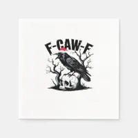 F-Caw-F Essential Funny Quote Napkins