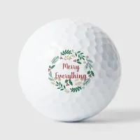 Holly Berry Pine Wreath Merry Everything Holiday   Golf Balls