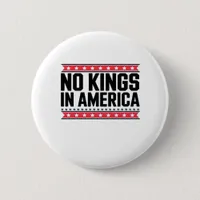 No Kings In America USA Minimal Clean Button