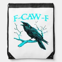 Crow F-Caw-F Funny Bird Retro Design Creative Styl Drawstring Bag
