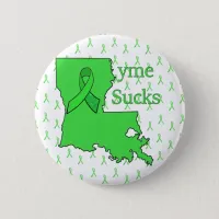 "Lyme Sucks" in Louisiana Button