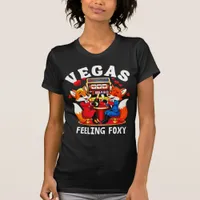 Feeling Foxy Slot Machine Las Vegas Valentine T-Shirt