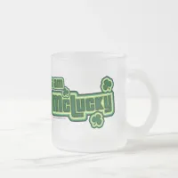 I am McLucky! Frosted Glass Coffee Mug