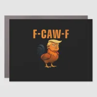 Rooster F-Caw-F Anti Classic Car Magnet