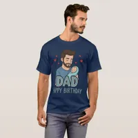 Dad Happy Birthday T-Shirt
