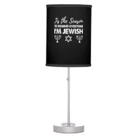 Chanukkah Funny Tis The Season Everyone Im Jewish Table Lamp