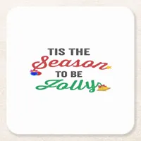 Tis The Season To Be Careful Classic Stickers Square Paper Coaster