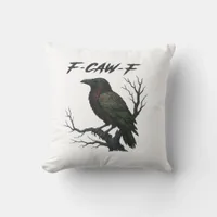 F-Caw-F Classic Cool Throw Pillow