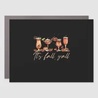 It’s Fall Y’all Funny Pumpkin Spice Cocktails Car Magnet