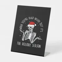 Are Holiday Season Skeleton Pedestal Sign