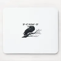 Crow F-Caw-F Funny Gothic Moon Bird Novelty Adult  Mouse Pad