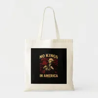 No Kings In America Since 1776 Anti-Donald Trumpp Tote Bag