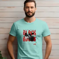 Black Red Grey You Smell Pathetic Black Roses T-Shirt