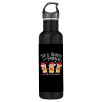Tis Season For Tamales Christmas Funny Mexican Stainless Steel Water Bottle