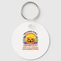 Going To A Democrat For Halloween Funny Trumpkin Keychain
