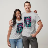 A skeleton la Chingona tarot  T-Shirt