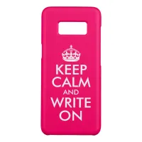 Bright Pink Keep Calm and Write On Case-Mate Samsung Galaxy S8 Case