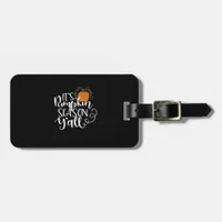 It_s Pumpkin Season Y_all Fitted  Luggage Tag