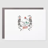 Tis The Season To Jolly Funny Christmas Skeleton D Car Magnet