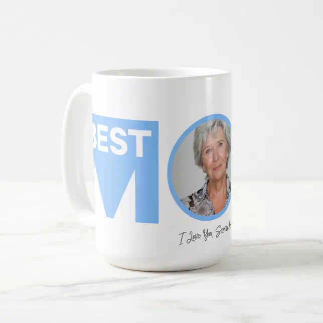 Best Mom Ever | Baby Blue | Mother's Day Photo Coffee Mug