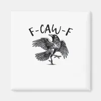 F-Caw-F Essential Classic Style Magnet