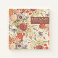 Letters to My Daughter Vintage Flowers Keepsake Notebook