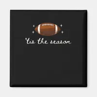 Tis The Season Football  - Retro Football Game Day Magnet