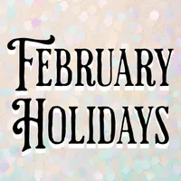 February Holidays