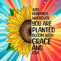 Inspirational Quote and Hand Drawn Sunflower (blue red and pink)