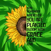 Inspirational Quote and Hand Drawn Sunflower (green)